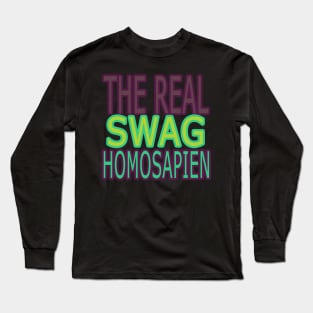 REAL SWAG Long Sleeve T-Shirt